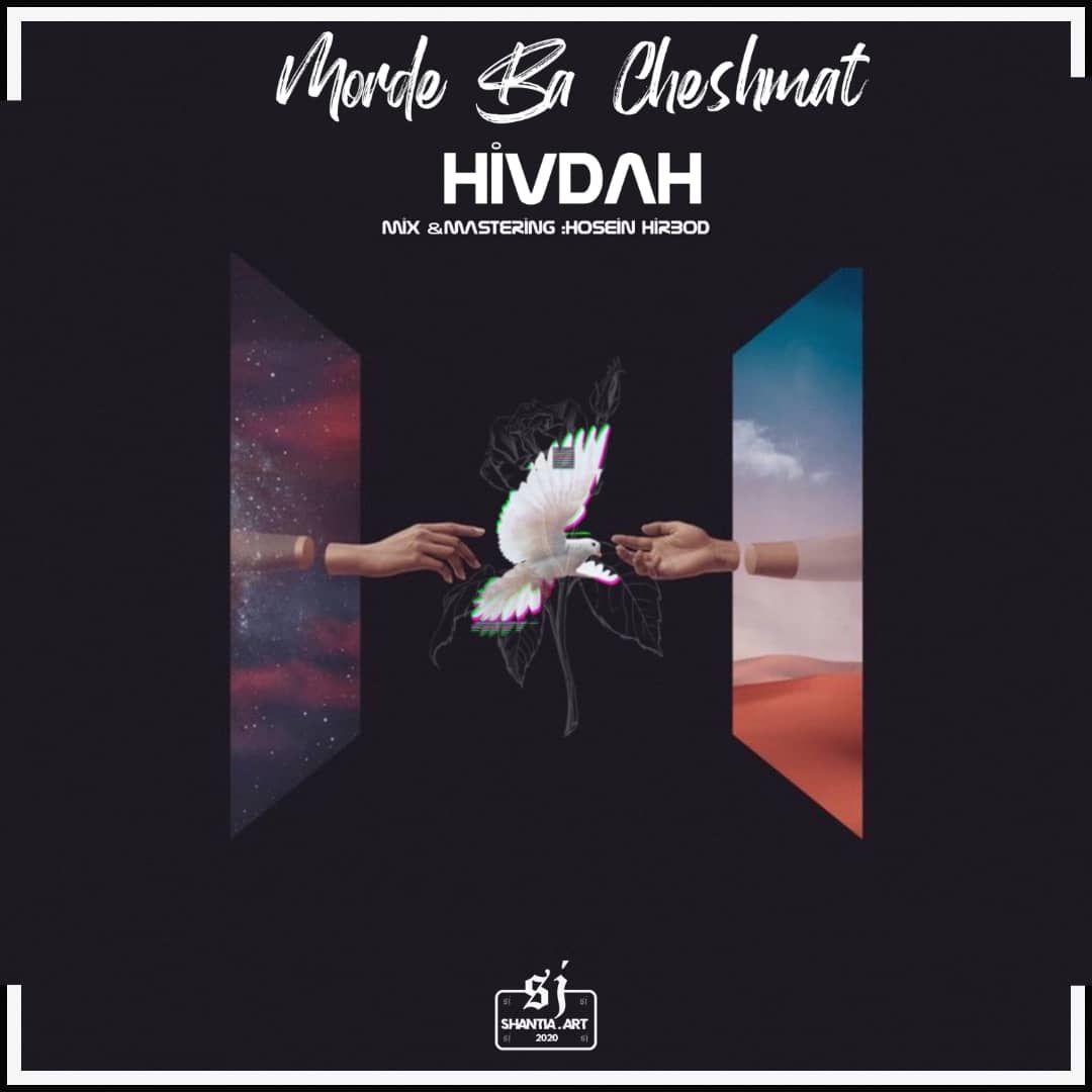 Hivdah - Morde Ba Cheshmat
